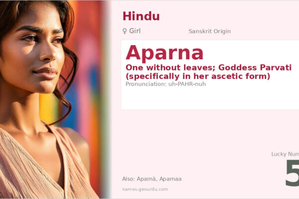 Aparna Name Meaning — Sanskrit Origin, Goddess Parvati & Details (2025)