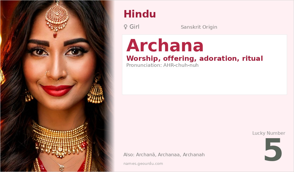 Archana Name Meaning and Details
