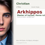 Arkhippos Name Meaning and Details
