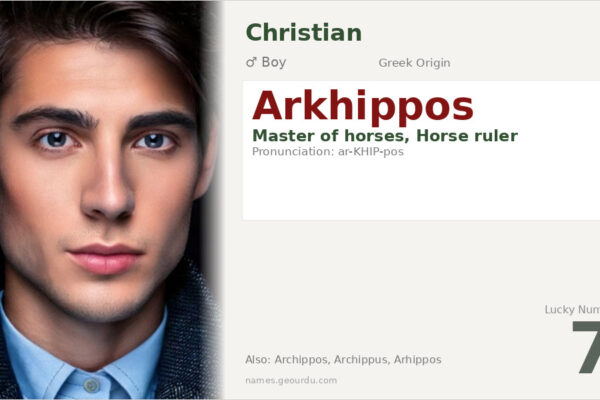 Arkhippos Meaning — Greek Origin, Biblical Name & Details (2025)