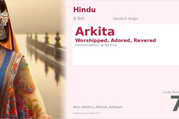 Arkita Name Meaning — Sanskrit Origin, Girl Name & Details (2025)