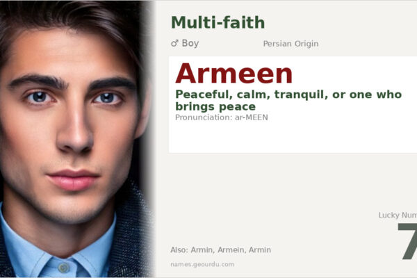 Armeen Name Meaning — Origin, Gender & Details (2025)