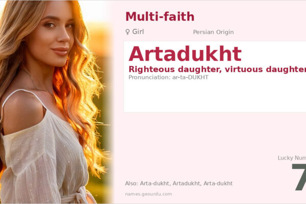 Artadukht Name Meaning — Persian Origin, Girl Name & History