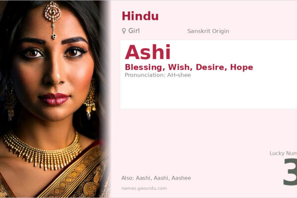 Ashi Name Meaning — Sanskrit Origin, Girl Name & Details (2025)