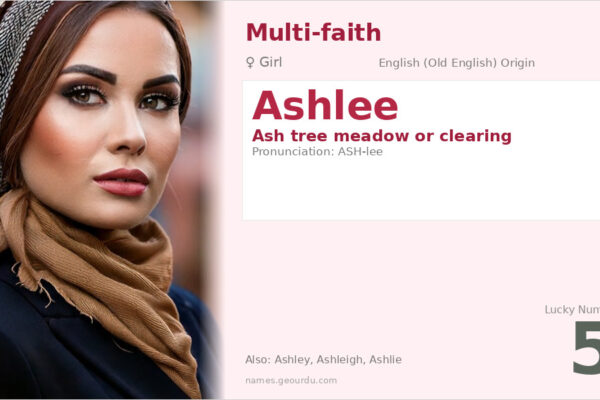 Ashlee Name Meaning — Origin, Gender & Details (2025)