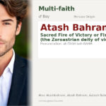 Atash Bahram Name Meaning and Details