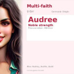 Audree Name Meaning and Details