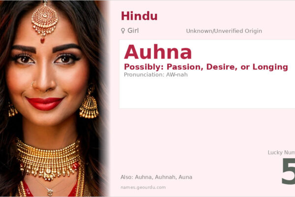 Auhna Name Meaning — Origin, Gender & Details (2025)