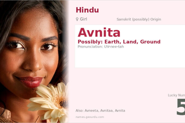 Avnita Name Meaning — Origin, Gender & Details (2025)