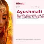 Ayushmati Name Meaning and Details