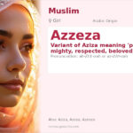 Azzeza Name Meaning and Details