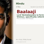 Baalaaji Name Meaning and Details