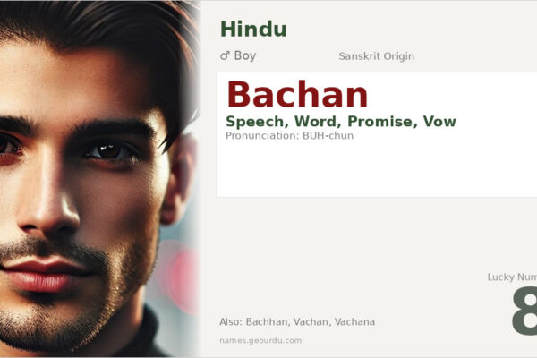 Bachan Name Meaning — Sanskrit Origin, Boy Name & Details (2025)