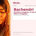 Bachendri Name Meaning and Details