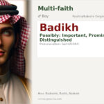 Badikh Name Meaning and Details
