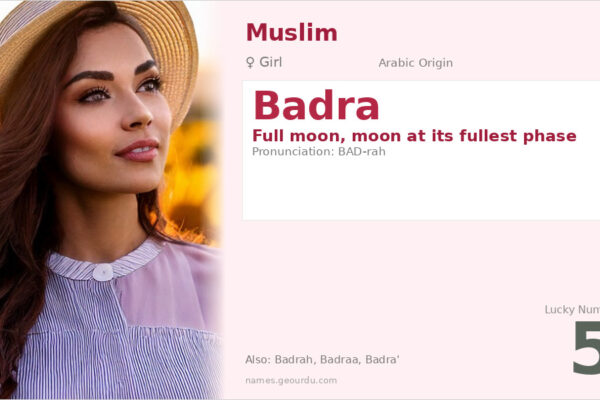 Badra Name Meaning — Arabic Origin, Girl Name & Cultural Significance (2025)