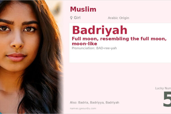 Badriyah Name Meaning — Arabic Origin, Girl’s Name & Details (2025)