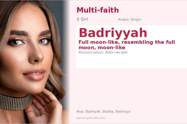 Badriyyah Name Meaning — Arabic Origin, Girl Name & Details (2025)