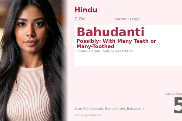 Bahudanti Meaning — Origin, Gender & Details (2025)