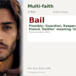 Bail Name Meaning and Details