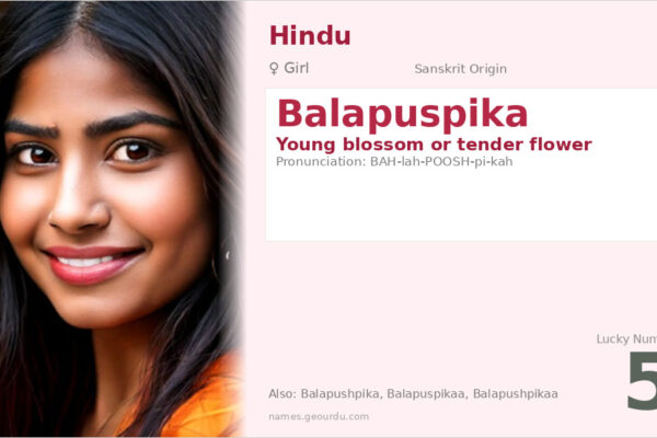 Balapuspika Name Meaning — Sanskrit Origin, Hindu Girl Name & Details (2025)