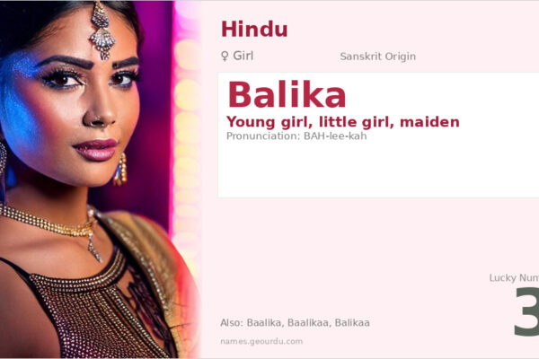 Balika Name Meaning — Sanskrit Origin, Girl Name & Details (2025)
