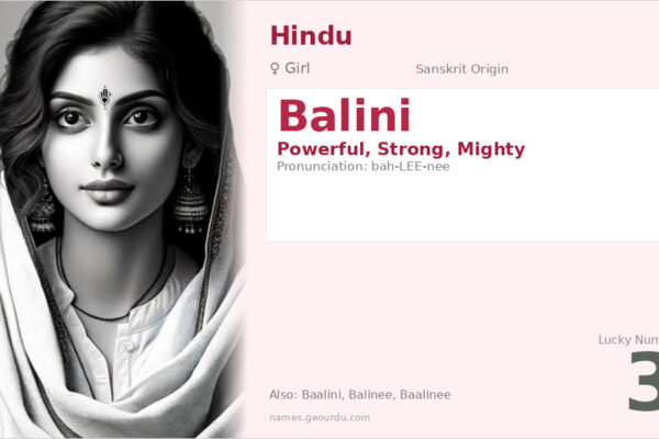 Balini Name Meaning — Sanskrit Origin, Girl Name & Cultural Significance (2025)