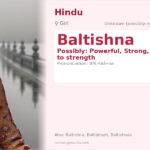 Baltishna Name Meaning and Details