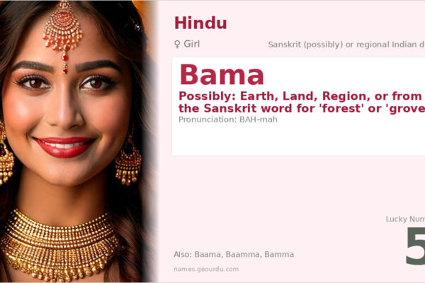 Bama Name Meaning — Origin, Gender & Details (2025)