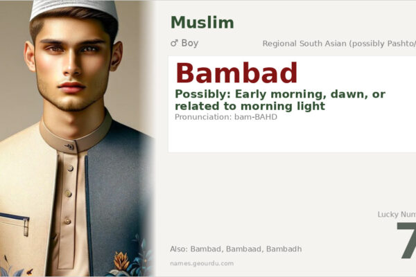 Bambad Name Meaning — Origin, Gender & Details (2025)