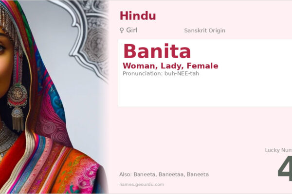 Banita Name Meaning — Sanskrit Origin, Girl Name & Details (2025)