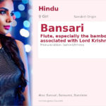 Bansari Name Meaning and Details