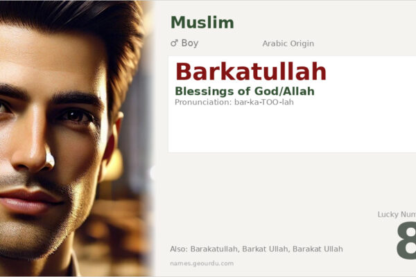 Barkatullah Meaning — Arabic Origin, Boy Name & Islamic Significance (2025)
