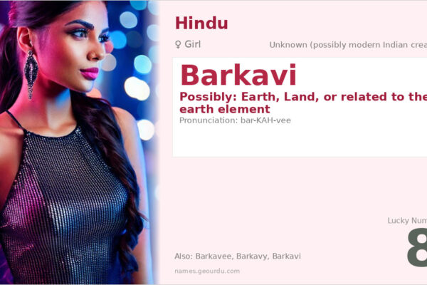 Barkavi Name Meaning — Origin, Gender & Details (2025)