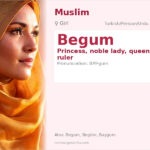 Begum Name Meaning and Details