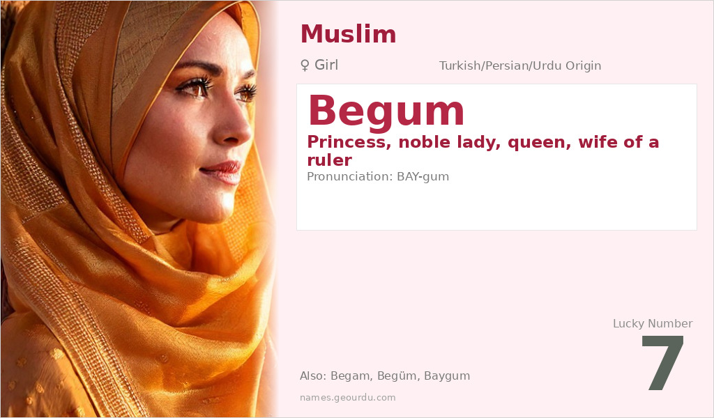 Begum Name Meaning and Details