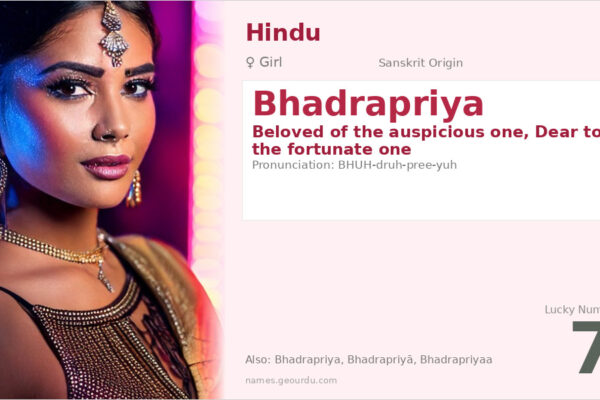 Bhadrapriya Meaning — Sanskrit Origin, Girl Name & Details (2025)