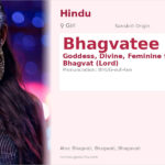 Bhagvatee Name Meaning and Details