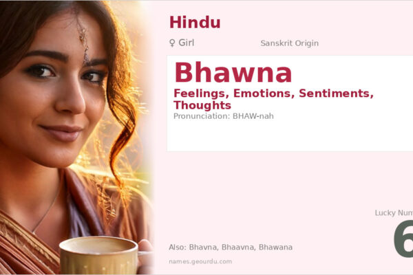 Bhawna Name Meaning — Sanskrit Origin, Girl Name & Details (2025)