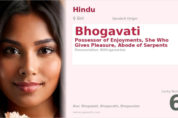 Bhogavati Name Meaning — Sanskrit Origin, Girl Hindu Name & Details (2025)
