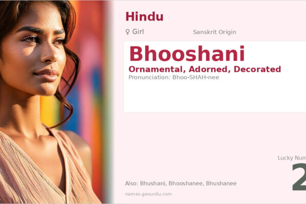 Bhooshani Meaning — Sanskrit Origin, Girl Name & Details (2025)