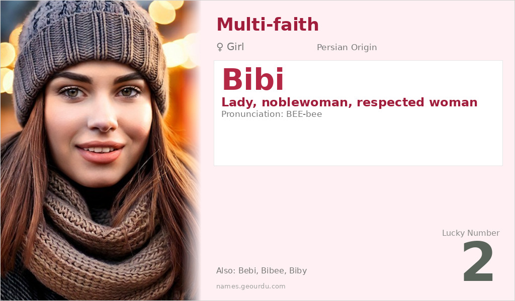 Bibi Name Meaning and Details