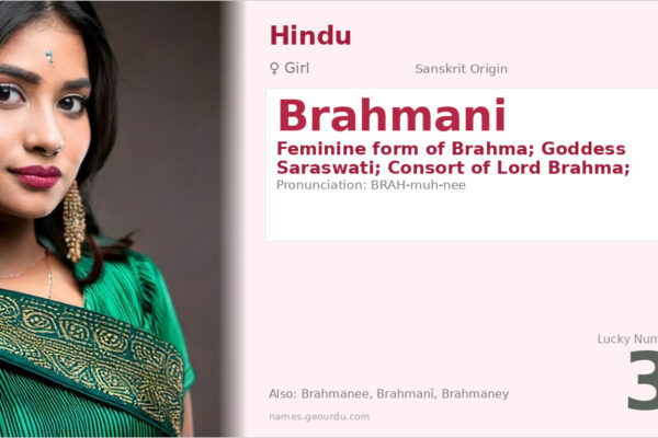 Brahmani Name Meaning — Sanskrit Origin, Hindu Goddess & Details (2025)