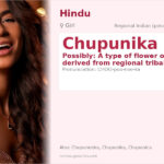 Chupunika Name Meaning and Details