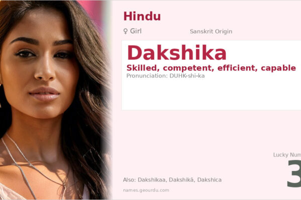 Dakshika Name Meaning — Sanskrit Origin, Girl Name & Details (2025)