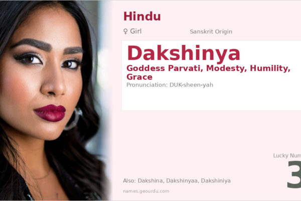 Dakshinya Meaning — Origin, Gender & Details (2025)