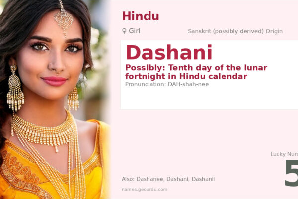 Dashani Name Meaning — Origin, Gender & Details (2025)