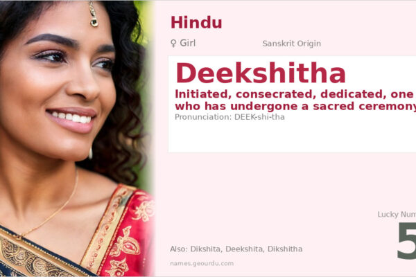 Deekshitha Name Meaning — Sanskrit Origin, Girl Name & Details (2025)