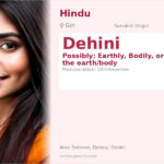 Dehini Name Meaning and Details