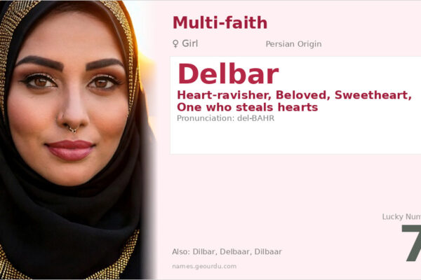 Delbar Name Meaning — Persian Origin, Girl Name & Details (2025)